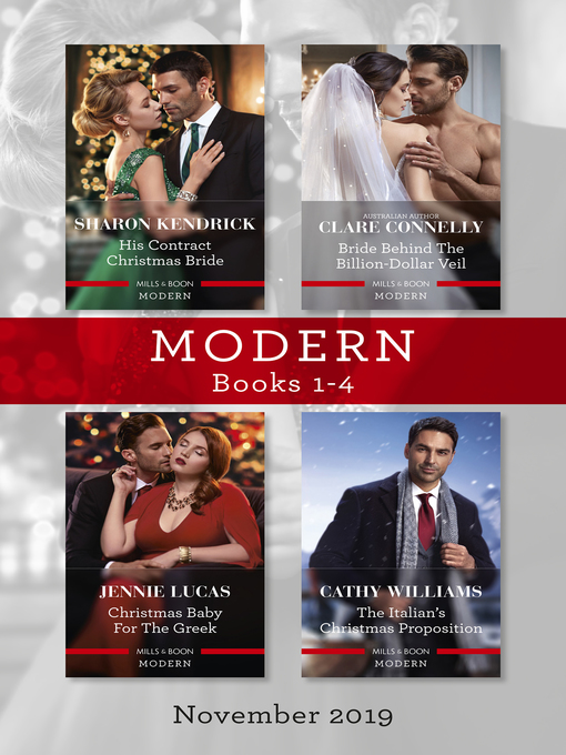 Title details for Modern Box Set 1-4 Nov 2019/His Contract Christmas Bride/Bride Behind the Billion-Dollar Veil/Christmas Baby for the Greek/The Italian's Chris by Sharon Kendrick - Available